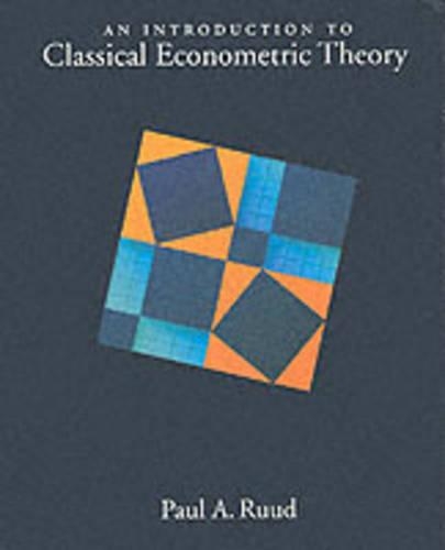 Паперова книга «An Introduction to Classical Econometric Theory», автор Пол А. Рууд - фото №1