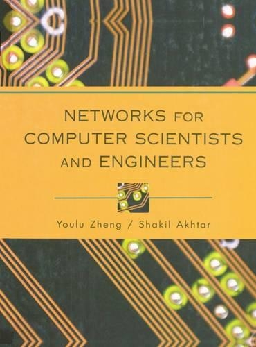 [object Object] «Networks for Computer Scientists and Engineers», авторів Шакіл Ахтар, Юйлу Чжен - фото №1