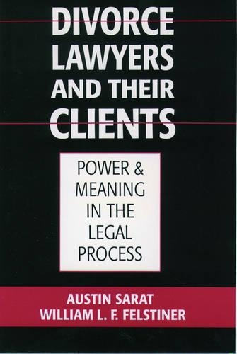 Paper book «Divorce Lawyers and Their Clients: Power and Meaning in the Legal Process», author Austin Sarat - фото №1