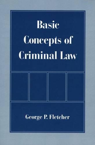 Паперова книга «Basic Concepts of Criminal Law», автор Джордж П. Флетчер - фото №1