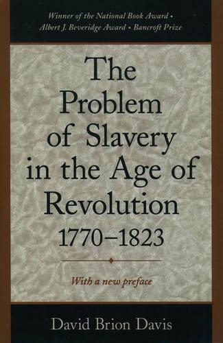Бумажная книга «The Problem of Slavery in the Age of Revolution, 1770-1823», автор Дэвид Брион Дэвис - фото №1