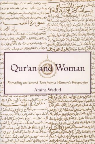 Бумажная книга «Qur'an and Woman: Rereading the Sacred Text from a Woman's Perspective», автор Амина Вадуд - фото №1