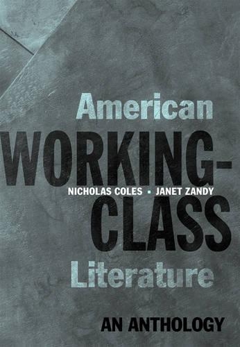 Бумажная книга «American Working-Class Literature: An Anthology», авторов Джанет Занди, Николас Коулз - фото №1