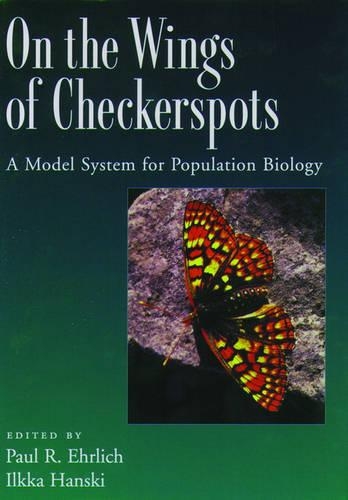 Бумажная книга «On the Wings of Checkerspots: A Model System for Population Biology», авторов Илкка Хански, Пол Р. Эрлих - фото №1