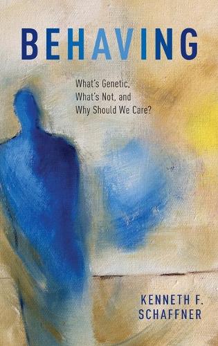 Бумажная книга «Behaving: What's Genetic, What's Not, and Why Should We Care?», автор Кеннет Ф. Шаффнер - фото №1