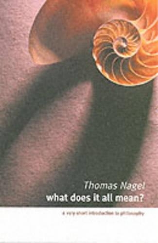 Бумажная книга «What Does It All Mean?: A Very Short Introduction to Philosophy», автор Томас Нагель - фото №1