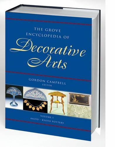 Бумажная книга «The Grove Encyclopedia of Decorative Arts: 2 volumes: print and e-reference editions available», автор Гордон Кэмпбелл - фото №1