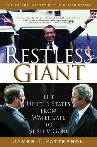 Бумажная книга «Restless Giant: The United States from Watergate to Bush vs. Gore», автор Джеймс Т. Паттерсон - фото №1