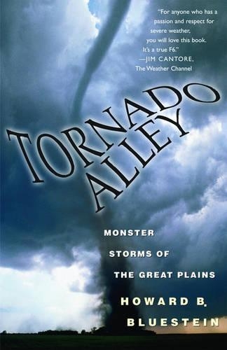 Бумажная книга «Tornado Alley: Monster Storms of the Great Plains», автор Говард Б. Блюстейн - фото №1