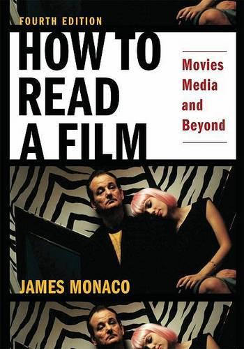 Бумажная книга «How to Read a Film: Movies, Media, and Beyond», автор Джеймс Монако - фото №1