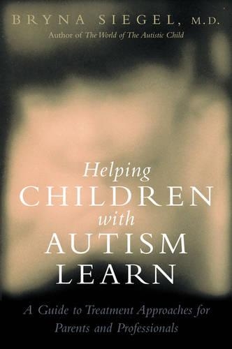Бумажная книга «Helping Children with Autism Learn: Treatment Approaches for Parents and Professionals», автор Брина Сигел - фото №1