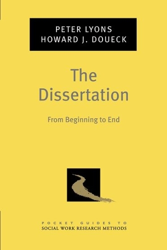 Бумажная книга «The Dissertation: From Beginning to End», авторов Говард Дж. Доук, Питер Лайонс - фото №1