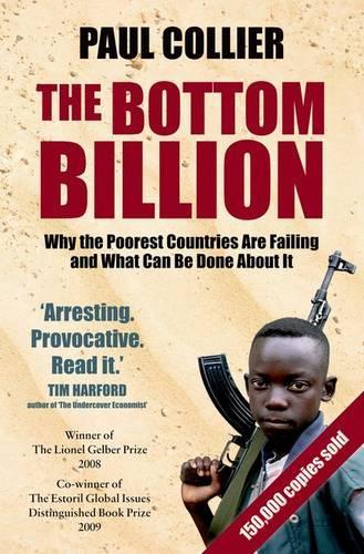 Бумажная книга «The Bottom Billion: Why the Poorest Countries are Failing and What Can Be Done About It», автор Пол Колльер - фото №1