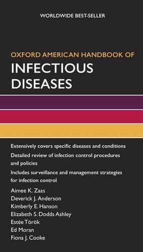 Бумажная книга «Oxford American Handbook of Infectious Diseases», авторов Эйми Заас, Деверик Дж. Андерсон, Элизабет С. Доддс Эшли, Эсте Тёрек, Фиона Дж. Кук, Кимберли Э. Хэнсон - фото №1
