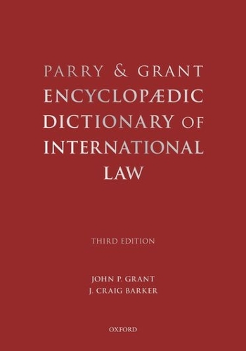 Бумажная книга «Parry and Grant Encyclopaedic Dictionary of International Law», авторов Дж. Крейг Баркер, Джон П. Грант - фото №1