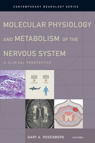 Бумажная книга «Molecular Physiology and Metabolism of the Nervous System: A Clinical Perspective», автор Гэри А. Розенберг - фото №1