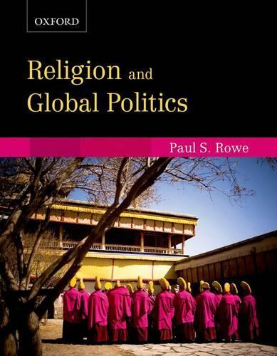 Бумажная книга «Religion and Global Politics: Religion and Global Politics», автор Пол С. Роу - фото №1