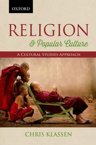 Бумажная книга «Religion and Popular Culture: A Cultural Studies Approach», автор Крис Классен - фото №1