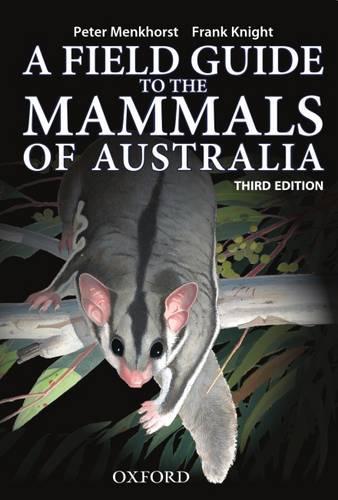 Бумажная книга «Field Guide to Mammals of Australia», авторов Фрэнк Найт, Питер Менкхорст - фото №1