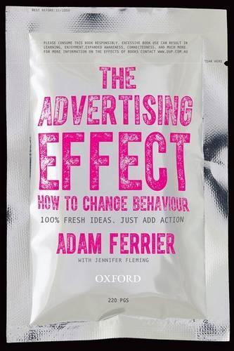 Паперова книга «The Advertising Effect: How to Change Behaviour», автор Адам Фер'єр - фото №1