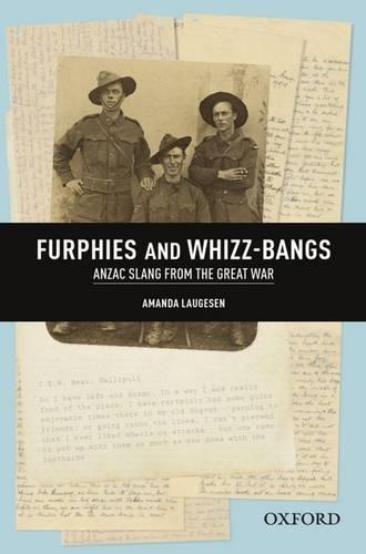 Паперова книга «Furphies and Whizz-bangs: Anzac Slang from the Great War», автор Аманда Лаугесен - фото №1