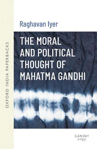 Бумажная книга «The Moral and Political Thought of Mahatma Gandhi», автор Рагхаван Айер - фото №1