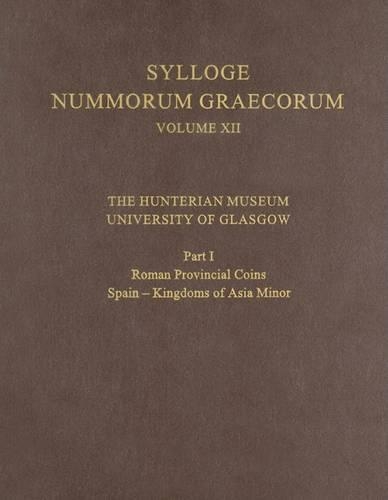 Paper book «The Hunterian Museum, University of Glasgow, Part I: Roman Provincial Coins: Spain - Kingdoms of Asia Minor», author John Goddard - фото №1