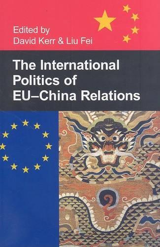 Бумажная книга «The International Politics of EU-China Relations», автор Лю Фэй - фото №1