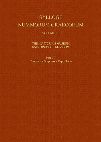 Бумажная книга «Sylloge Nummorum Graecorum, Volume XII The Hunterian Museum, University of Glasgow, Part VII Cimmerian Bosporus - Cappadocia», автор Ричард Эштон - фото №1