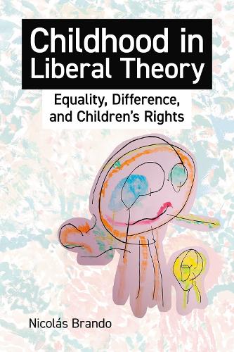 Паперова книга «Childhood in Liberal Theory: Equality, Difference, and Children's Rights», автор Ніколас Брандо - фото №1