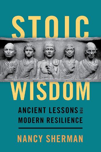 Бумажная книга «Stoic Wisdom: Ancient Lessons for Modern Resilience», автор Нэнси Шерман - фото №1