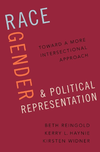 Паперова книга «Race, Gender, and Political Representation: Toward a More Intersectional Approach», авторів Бет Рейнгольд, Керрі Л. Хейні, Кірстен Віднер - фото №1