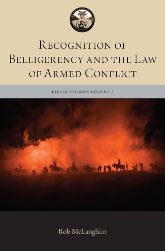 Бумажная книга «Recognition of Belligerency and the Law of Armed Conflict», автор Роберт Маклафлин - фото №1