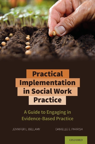 Паперова книга «Practical Implementation in Social Work Practice: A Guide to Engaging in Evidence-Based Practice», авторів Даніель Е. Періш, Дженніфер Л. Белламі - фото №1
