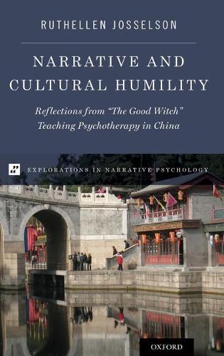 Паперова книга «Narrative and Cultural Humility: Reflections from "The Good Witch" Teaching Psychotherapy in China», автор Рутелен Йоссельсон - фото №1