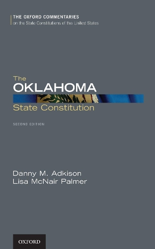 Бумажная книга «The Oklahoma State Constitution», авторов Дэнни М. Эдкисон, Лиза Макнейр Палмер - фото №1