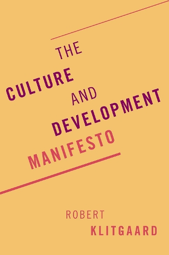 Бумажная книга «The Culture and Development Manifesto», автор Роберт Клитгаард - фото №1