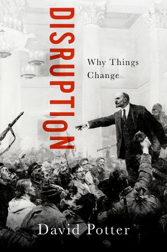 Паперова книга «Disruption: Why Things Change», автор Девід Поттер - фото №1