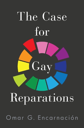 Бумажная книга «The Case for Gay Reparations», автор Омар Г. Энкарнасьон - фото №1