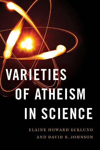 Бумажная книга «Varieties of Atheism in Science», авторов Дэвид Р. Джонсон, Элейн Ховард Эклунд - фото №1