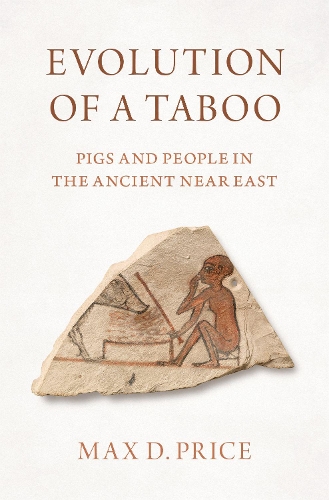 Бумажная книга «Evolution of a Taboo: Pigs and People in the Ancient Near East», автор Макс Д. Прайс - фото №1