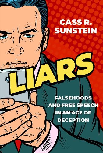 Бумажная книга «Liars: Falsehoods and Free Speech in an Age of Deception», автор Кас Р. Санстейн - фото №1