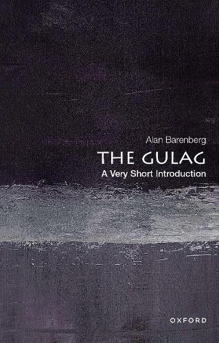 Паперова книга «The Gulag: A Very Short Introduction», автор Алан Баренберг - фото №1