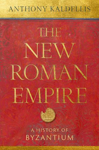 Паперова книга «The New Roman Empire: A History of Byzantium», автор Ентоні Калделіс - фото №1