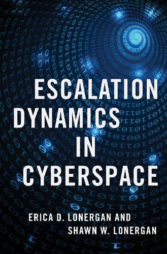 Паперова книга «Escalation Dynamics in Cyberspace», автор Еріка Д. Лонерган - фото №1