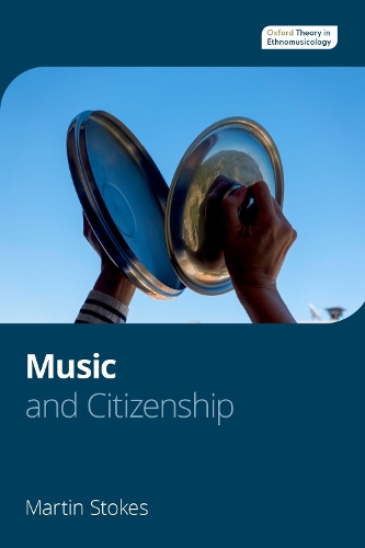 Бумажная книга «Music and Citizenship», автор Мартин Стоукс - фото №1