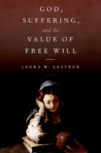 Бумажная книга «God, Suffering, and the Value of Free Will», автор Лаура В. Экстром - фото №1