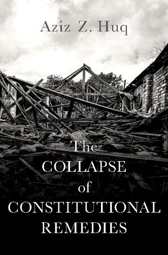 Бумажная книга «The Collapse of Constitutional Remedies», автор Азиз З. Хук - фото №1