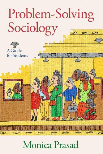 Паперова книга «Problem-Solving Sociology: A Guide for Students», автор Моніка Прасад - фото №1