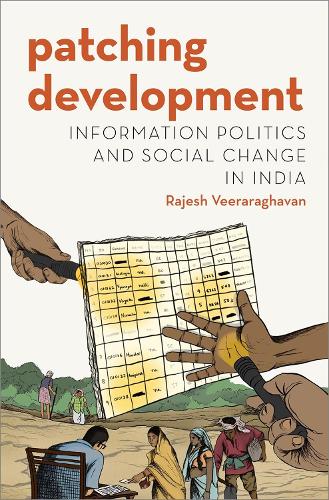 Бумажная книга «Patching Development: Information Politics and Social Change in India», автор Раджеш Вирарагхаван - фото №1